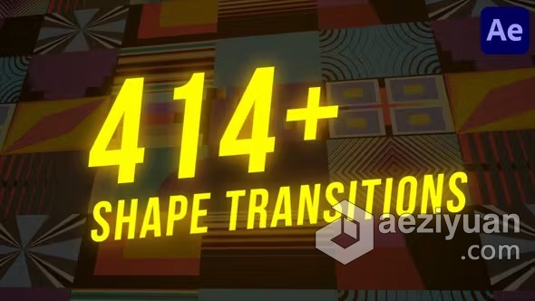 AE模版-独特形状转场过渡效果AE模版下载 414+ Shape Transitions for After Effects - AE资源网 www.aeziyuan.com