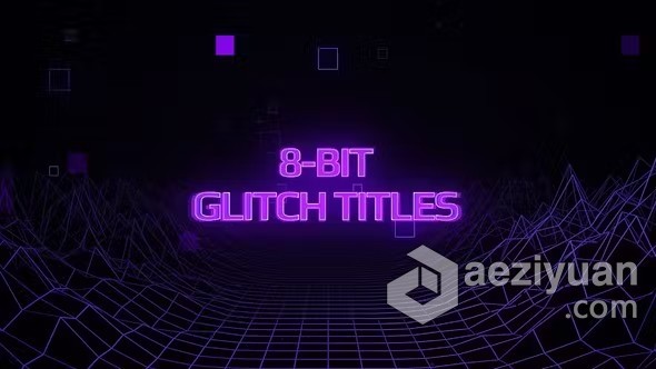 AE与PR模板带有拉伸毛刺效果复古故障文本动画AE与PR模板下载 8-Bit Glitch Titles - AE资源网 www.aeziyuan.com