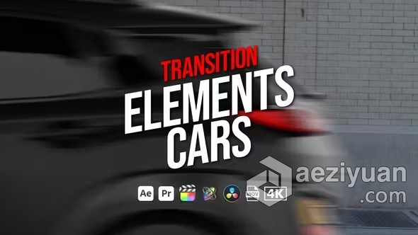 AE与PR转场模板汽车遮挡转场过渡元素AE与PR转场模板下载 Transition Elements Cars - AE资源网 www.aeziyuan.com