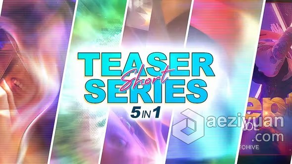 AE模板-创意梦幻社交媒体宣传短视频时尚广告片头AE模板下载 Short Teaser Series 5 In 1ae模板,创意,梦幻,社交媒体,时尚广告 - AE资源网 www.aeziyuan.com