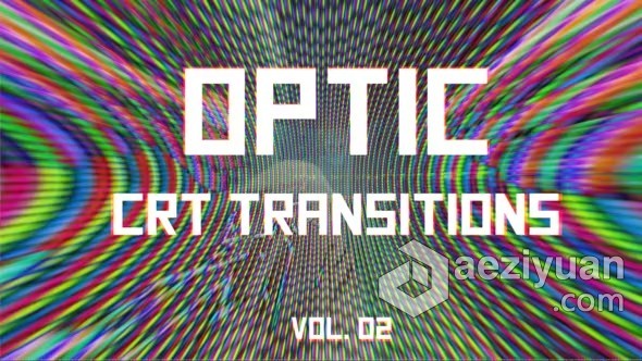 RT光学转场AE模板下载 CRT Optic Transitions Vol. 02光学,转场,ae模板,下载,transition - AE资源网 www.aeziyuan.com