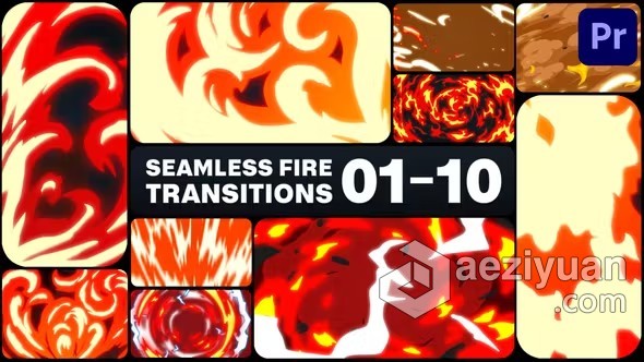 10个具有光学效果的火焰过渡PR模板下载 Seamless Fire Transitions for Premiere Pro具有,效果,火焰,过渡,模板 - AE资源网 www.aeziyuan.com