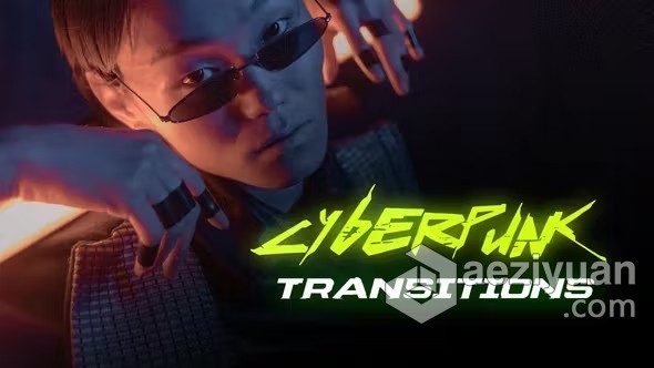 14组赛博朋克特效转场过渡PR模板下载 Cyberpunk Transitions特效,转场,过渡,模板,下载 - AE资源网 www.aeziyuan.com