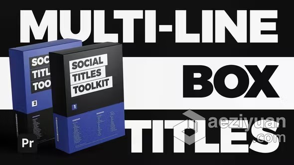 35组社交媒体视频文字标题动画PR模板下载 Social Titles Toolkit - Premiere Pro MOGRTs社交媒体,视频,文字,标题,动画 - AE资源网 www.aeziyuan.com