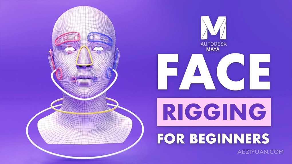 Maya面部绑定装配基础核心技术视频教程 FlippedNormals – Face Rigging For BeginnerMaya,Maya教程,3D动画 - AE资源网 www.aeziyuan.com