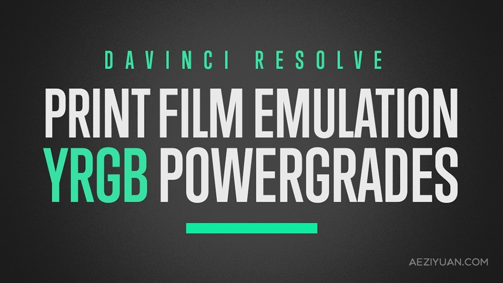 达芬奇YRGB打印胶片仿真模拟调色节点预设 Juan Melara – Davinci YRGB Print Film Emulation PowerGrades胶片仿真,节点调色,达芬奇预设 - AE资源网 www.aeziyuan.com