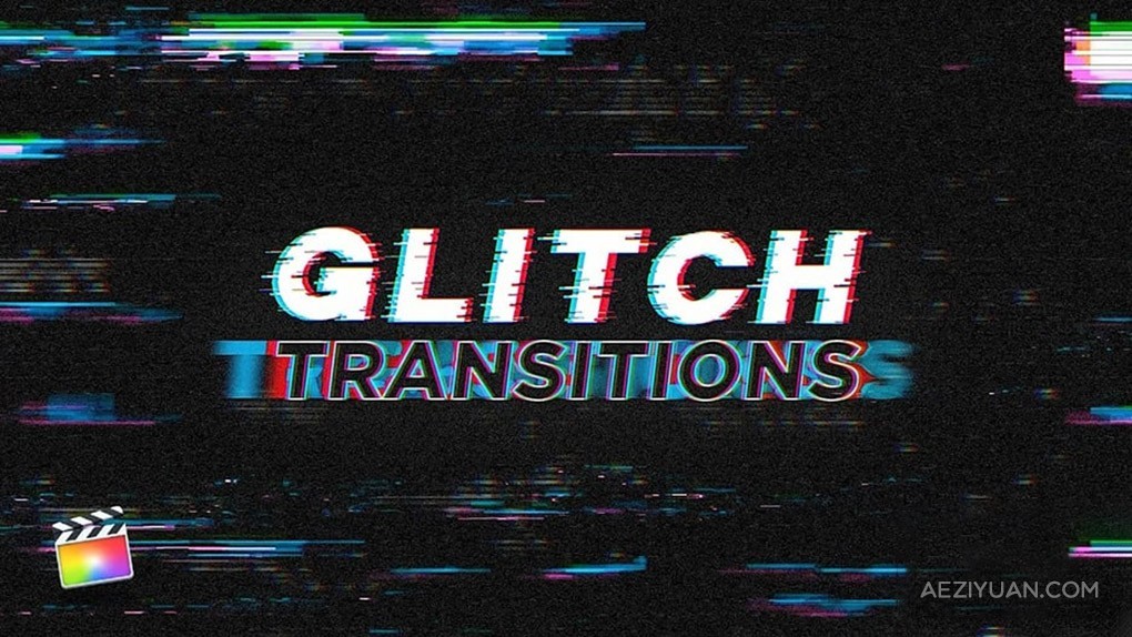 42个数字故障干扰失真损坏视频转场动画FCPX插件 PremiumVFX – Glitch Transition - AE资源网 www.aeziyuan.com