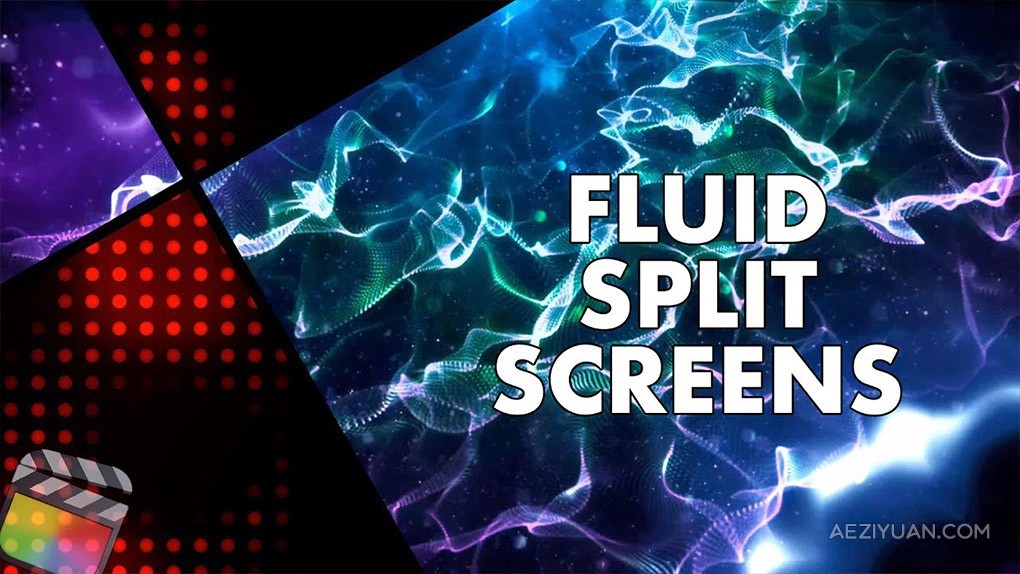 50种创意流体果冻弹跳扭曲偏移动态变化分屏动画FCPX插件 CineFlare – Fluid Split Screens 汉化版 - AE资源网 www.aeziyuan.com