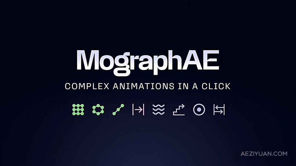 快速创建克隆动画效果工具包AE脚本 MographAE v1.6 汉化版 +使用教程 支持Win/Mac - AE资源网 www.aeziyuan.com