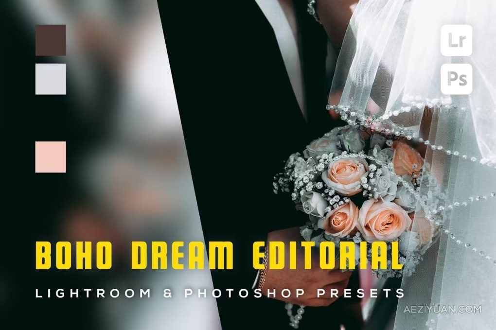 6种波西米亚婚礼人像lr预设 Boho Dream Editorial Lightroom Presets波西米亚,人像,预设,dream,editorial - AE资源网 www.aeziyuan.com