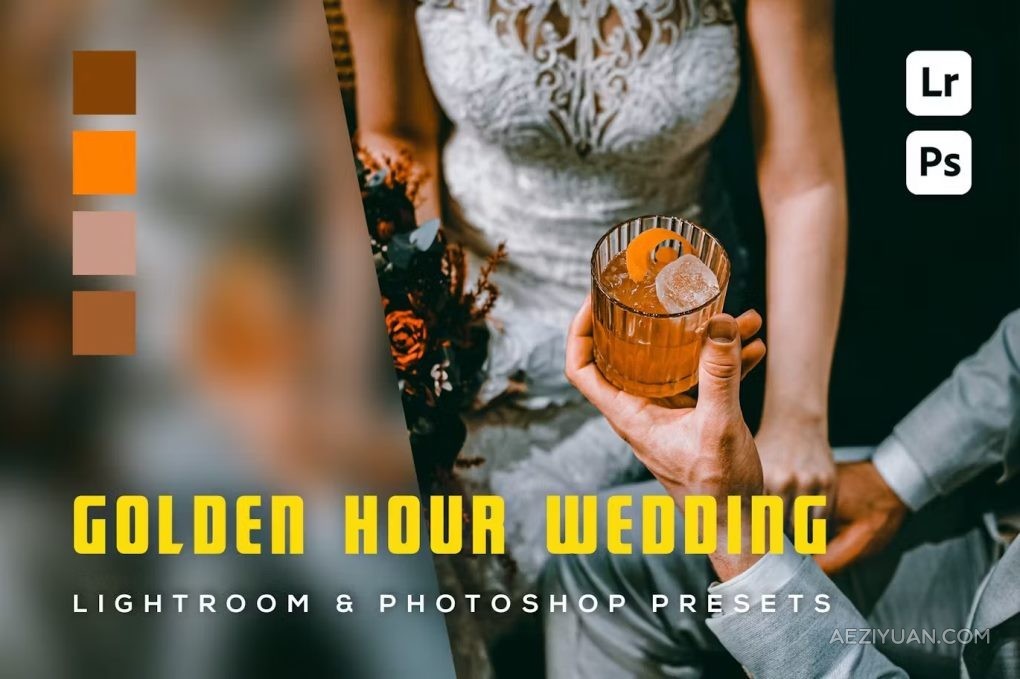 黄金时段婚礼人像调色lr预设 6 Golden Hour Wedding Lightroom Presets黄金时段,人像,调色,预设,golden - AE资源网 www.aeziyuan.com