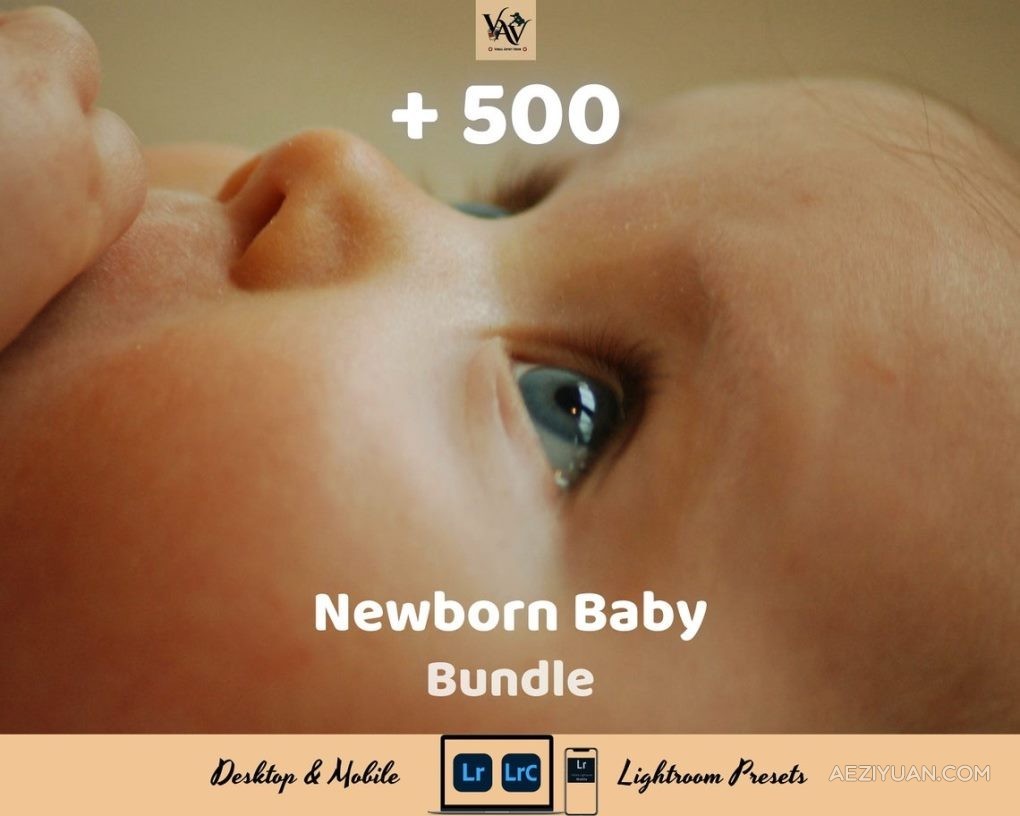 500组新生儿调色Lightroom预设 500+ Newborn Baby Mom Lightroom Presets新生儿,调色,lightroom,预设,newborn - AE资源网 www.aeziyuan.com