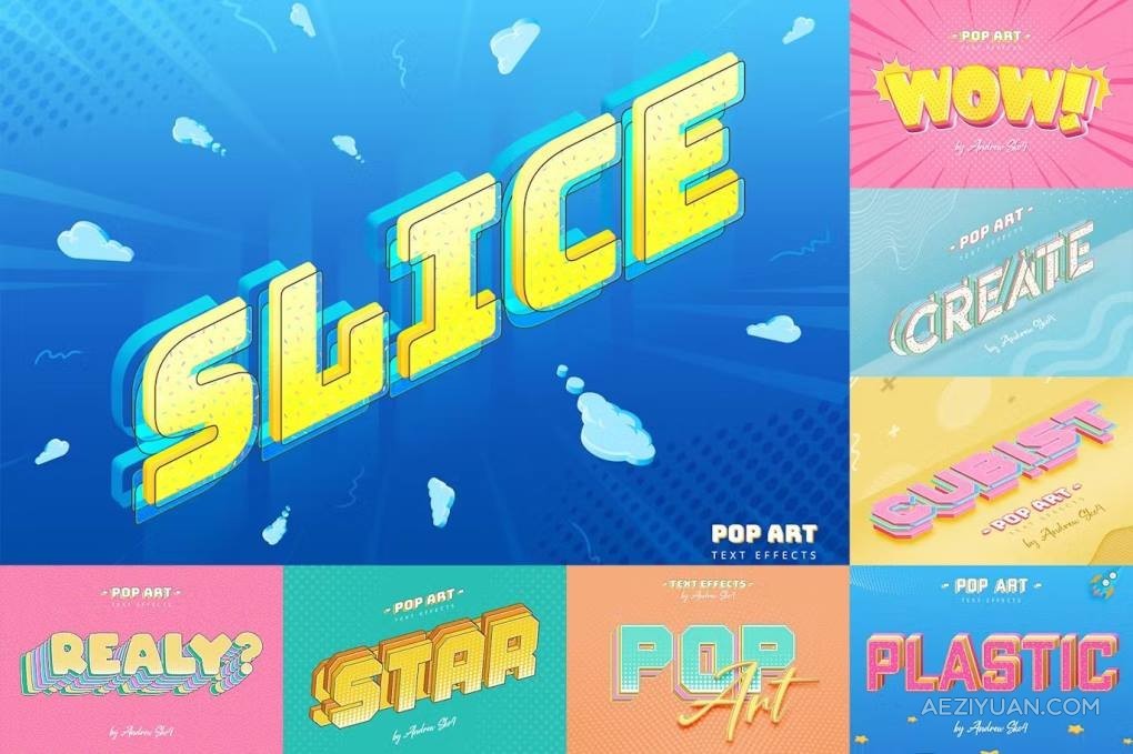 8个波普艺术效果分层切片文本LOGO图形海报风格设计PS样式模板 Sliced Pop Art – Text Effects艺术效果,分层,切片,文本,图形 - AE资源网 www.aeziyuan.com