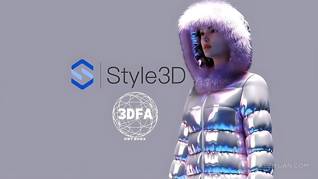 Style3D时尚服装设计基础核心技术训练视频教程 Style3D Essentials: 3D Fashion Basics时尚服装设计,服装设计,服装设计基础,设计基础,核心技术 - AE资源网 www.aeziyuan.com