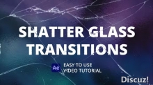 AE模板-10种破碎玻璃转场过渡动画AE模板下载 Shatter Glass Transitions for After Effects