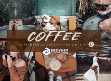 Insta咖啡电影色调人像LR预设+手机LR预设 Coffee Lightroom Presets