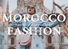 时尚人像修饰LR预设 Morocco Fashion Lightroom Presets