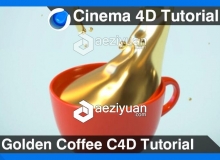 C4D金色的咖啡模型材质渲染视频教程 Golden Coffee Cinema 4D Tutorial