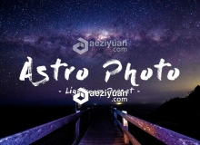 通透风光星空银河摄影Lightroom预设+Mobile预设Astro Photography Lightroom preset