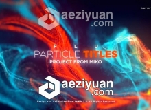 抽象梦幻流体粒子文字标题宣传片头AE模板 Videohive FLU - Particles Titles