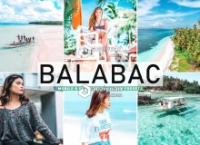 巴拉巴旅拍人文风光Lightroom预设/手机APP滤镜 Balabac Pro Lightroom Presets