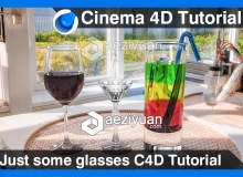 C4D饮料红酒玻璃杯建模材质渲染视频教程 Just some glasses Cinema 4D Tutorial