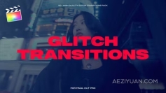 50种数字故障干扰失真毛刺损坏转场动画FCPX插件 Glitch Transitions