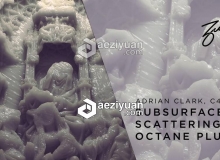 Octane渲染器模拟3S材质效果教程 Create Subsurface Scattering in Octane Tutorial