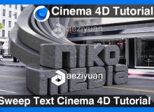 C4D拉伸文字建模渲染实景合成视频教程 Sweep Text Cinema 4D Tutorial