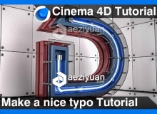 C4D创意很酷的字母模型材质制作视频教程 Make a nice typo Cinema 4D Tutorial