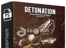 超酷科技火焰爆炸特效PS动作 Detonation Photoshop Action