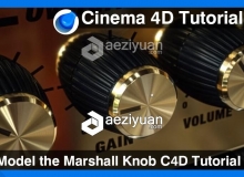 C4D金属旋转按钮建模材质渲染视频教程 Model the Marshall Knob Cinema 4D Tutorial