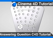 C4D金属板建模材质渲染视频教程 Answering Question Cinema 4D Tutorial