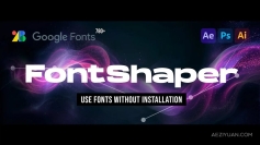 在线谷歌字体管理编辑导入工具AE/PS/AI脚本 FontShaper v1.0.1