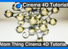 C4D粘连的圆球建模材质渲染视频教程 Atom Thing Cinema 4D Tutorial