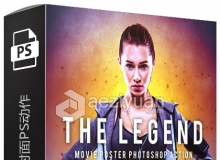 电影杂志广告封面PS动作 The Legend Photoshop Action 附视频教程